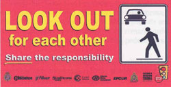 Look Out for Each Other; Share the Responsibility